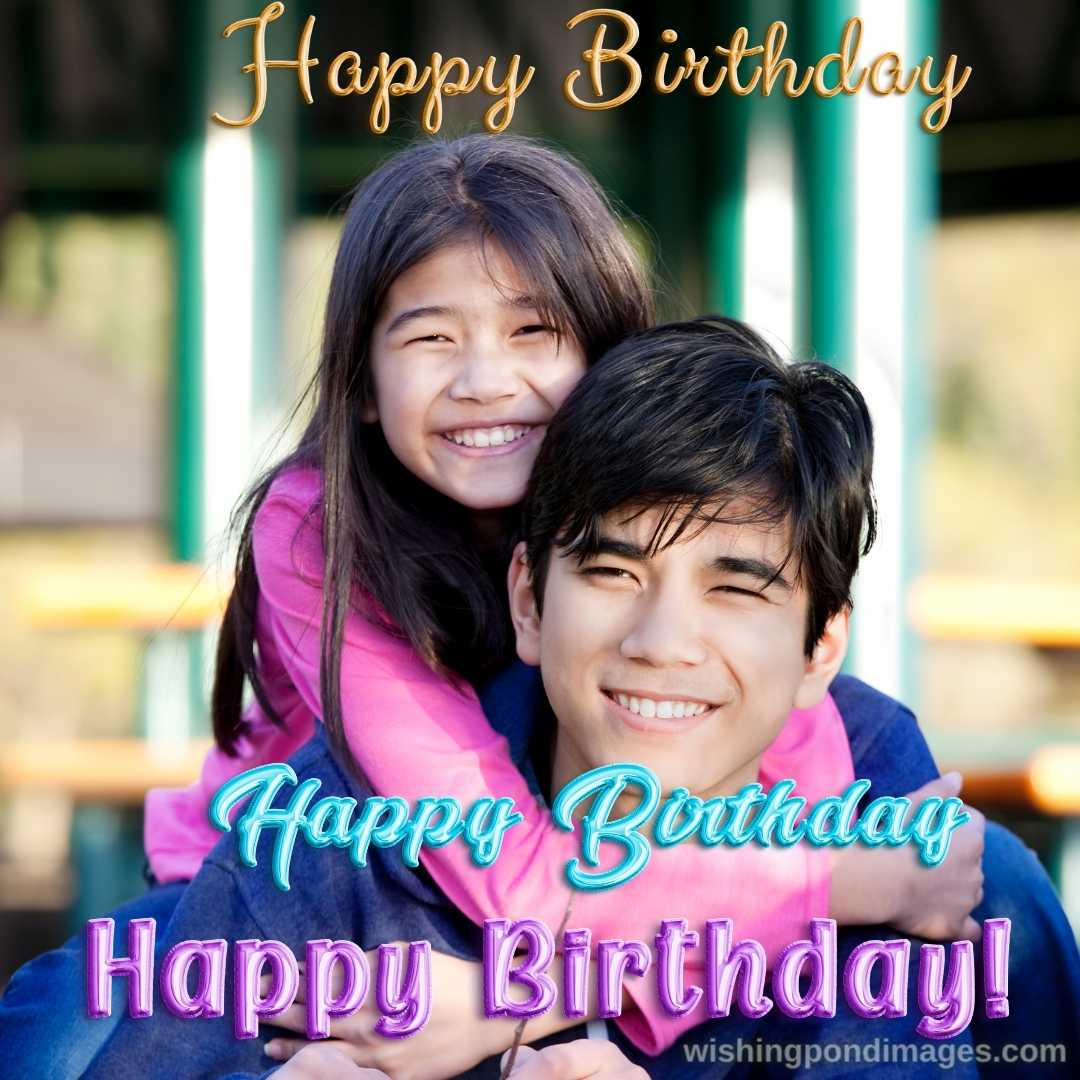 14 Birthday Images for Brother